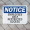 Signmission Employees Only Restricted Access OSHA Notice Sign, Plastic, 14in W x 10in L, 2PK OS-2PACK-NS-P-1014-L-11998 - alternate 4